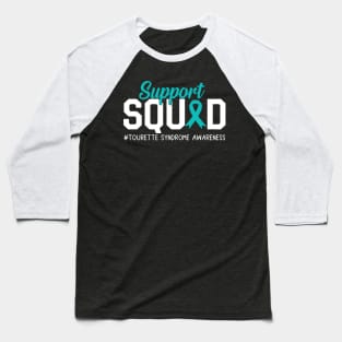 Tourette Syndrome Awareness Support Squad Baseball T-Shirt